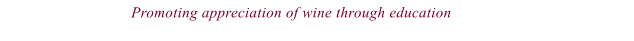 Promoting appreciation of wine through education